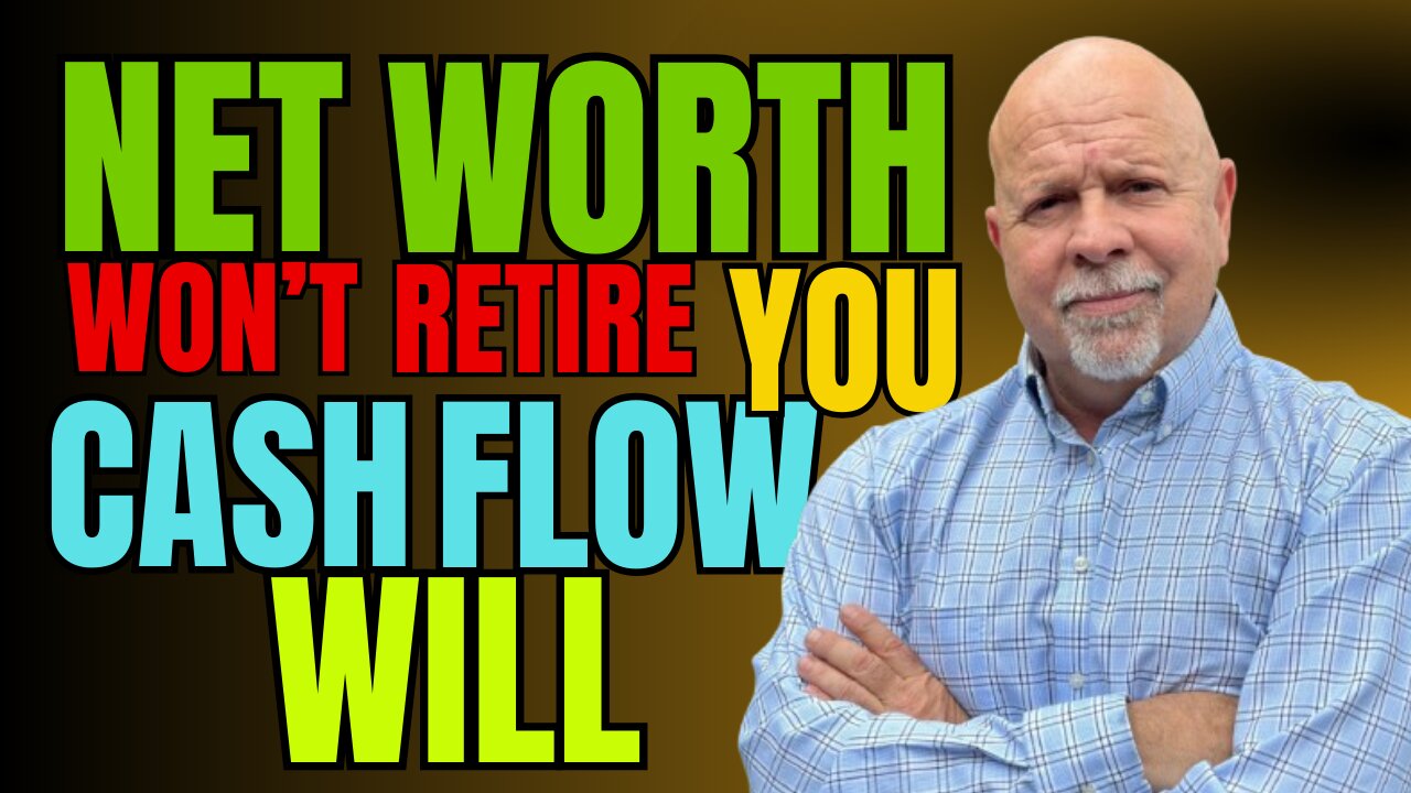 Why Net Worth Won’t Retire You — But Weekly Cash Flow Just Might