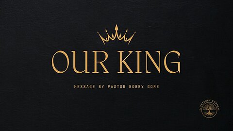 Our King
