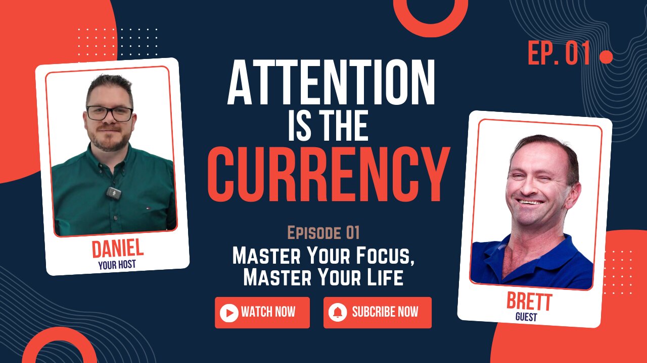 EP. 1 | Master Your Focus, Master Your Life