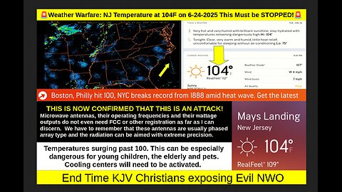 🚨Weather Warfare: NJ Temperature at 104F on 6-24-2025 This Must be STOPPED!🚨