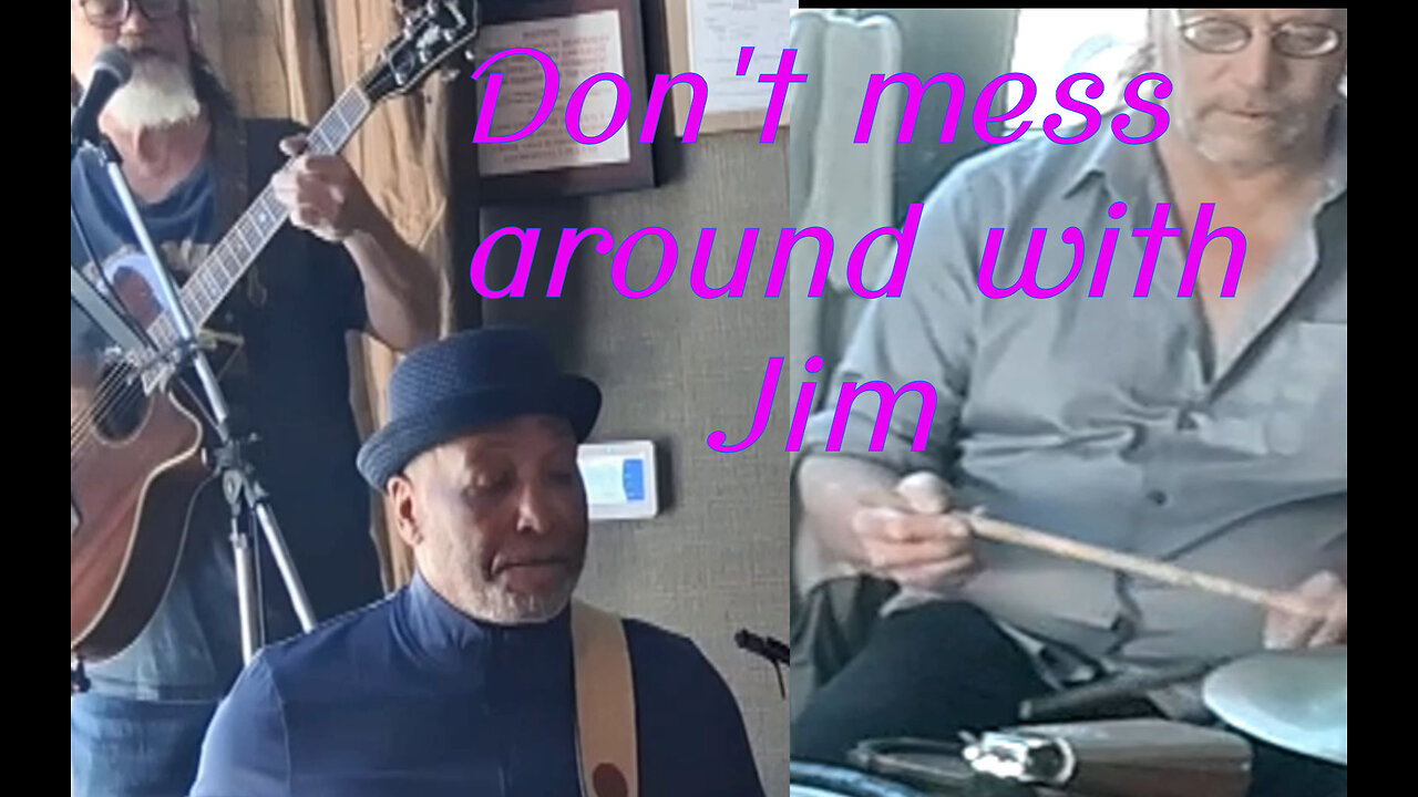 Mess around with Jim.