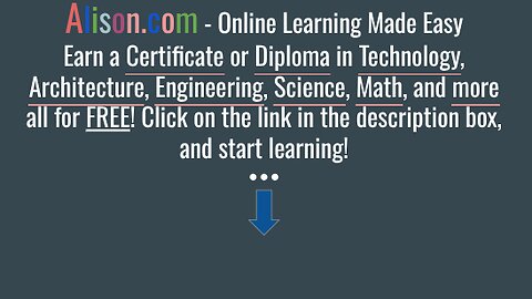Alison.com ~ Free Online Courses ~ Register today and begin your learning journey!