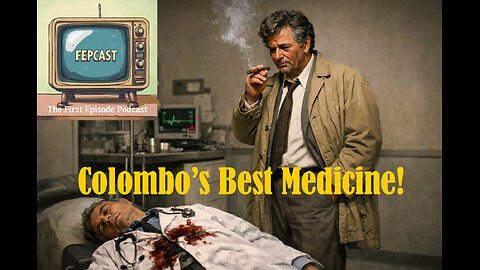 FEPCAST: Colombo's Best Medicine