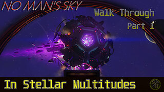 “In Stellar Multitudes” Waltkthrough Part 1 No Man's Sky (2025)