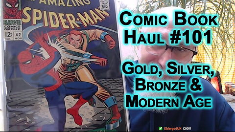 Comic Book Haul #101: Gold, Silver, Bronze, Modern Age Keys and more -- Sunday, May 11, 2025 [ASMR]