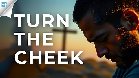 What Did Jesus Mean by "Turn the Other Cheek"?