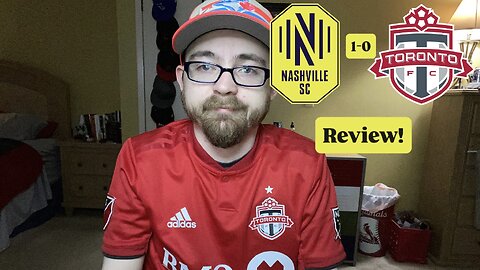 RSR7: Nashville SC 1-0 Toronto FC Review!