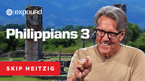 Philippians 3 | Skip Heitzig