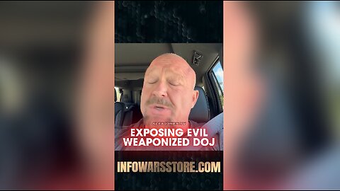 Alex Jones: MAGA Whistleblowers Are Taking Down The Weaponized Justice Department - 7/23/25
