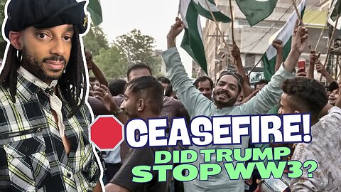 Trump Brokers Ceasefire Between India & Pakistan | Did We Just Avoid World War 3?
