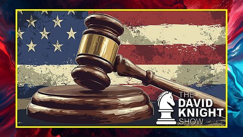 Punishing Those Found "Not Guilty" Is OK With US Courts by David Knight Show