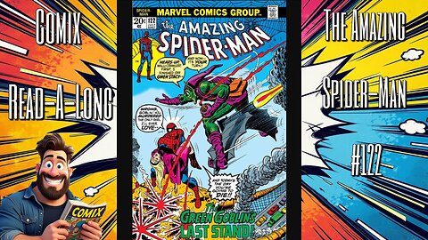 Comix Read-A-Long: The Amazing Spider-Man #122 (1973)