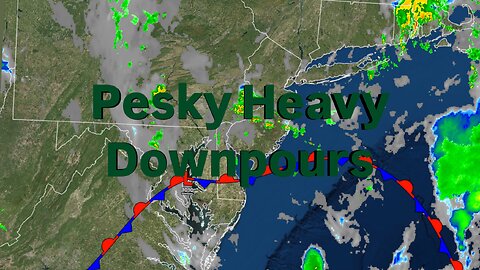 Pesky Heavy Downpours