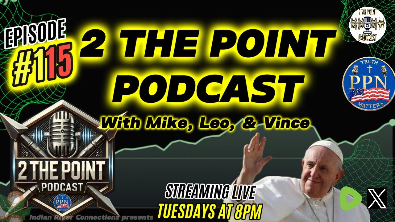 2 The Point Podcast #114: Rogue Judges, Papal Power, and Global Chaos
