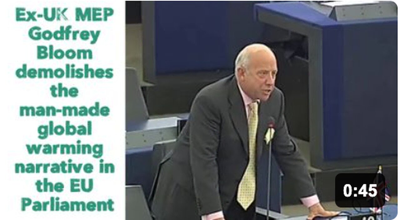 Ex-UK MEP Godfrey Bloom demolishes the man-made global warming narrative in the EU Parliament.