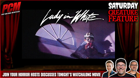 PCM's Saturday Night Creature Feature Watchalong Party! Tonight: LADY IN WHITE (1988)