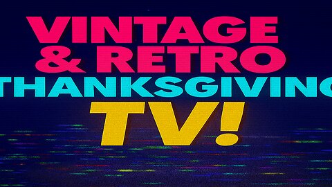 2 Hours of Retro Thanksgiving TV! Vintage Cartoons, Specials & Classic Commercials