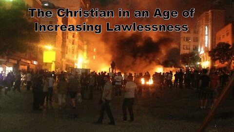 Christians in an Lawless World
