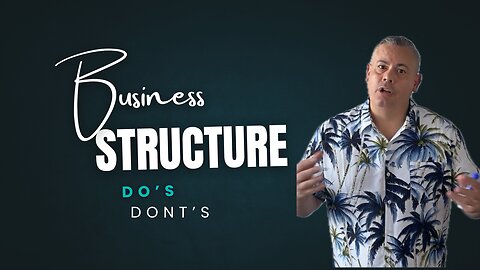 What is my Business Structure