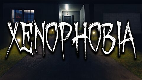 XENOPHOBIA (unzensiert)