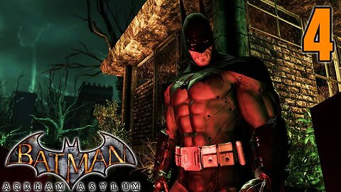 Just A Little Oopsie! - Batman: Arkham Asylum : Part 4