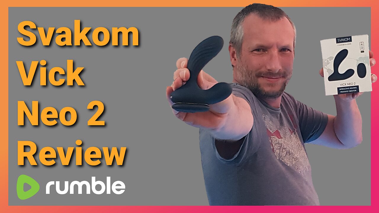 Svakom Vick Neo 2 Review - Vibrating Prostate Massager