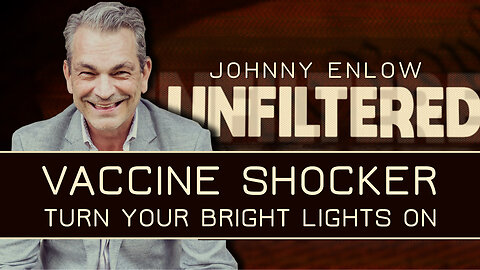 Tell My People To Turn On Their Bright Lights - Johnny Enlow Unfiltered