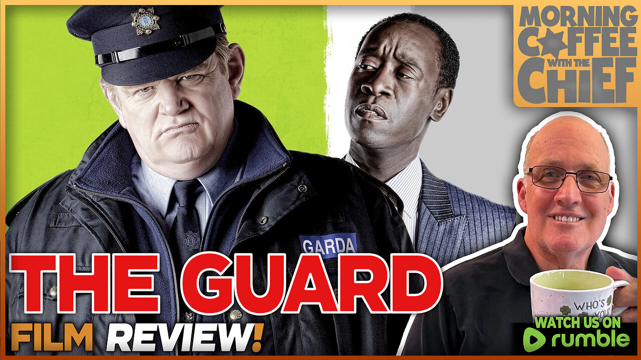Morning Coffee with The Chief | THE GUARD (2011) - DISCUSSION with CLIFF YATES & SCOTT ORR