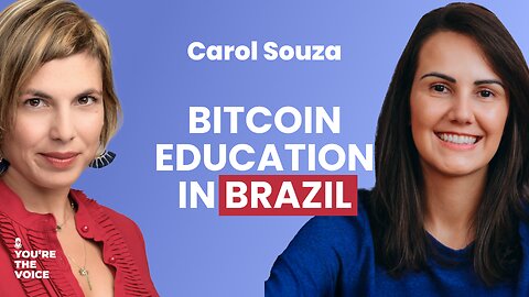 Educating Brazil, Despite Surveillance & Fiat Mindset - Carol Souza | Ep. 108
