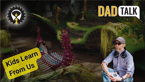 544 - Dad Talk: Lessons From Charlie And The Chocolate Factory