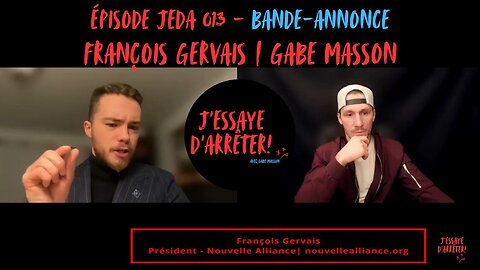 JEDA 013 – (Bande-annonce) Voyage au pays de la Nouvelle Alliance | François Gervais X Gabe Masson