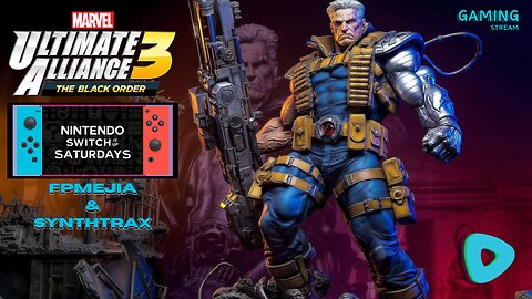 Switch It Up Saturday - Marvel Ultimate Alliance 3 - w/ FPMEJIA - 4pm pst / 7pm est - Rumble Gaming