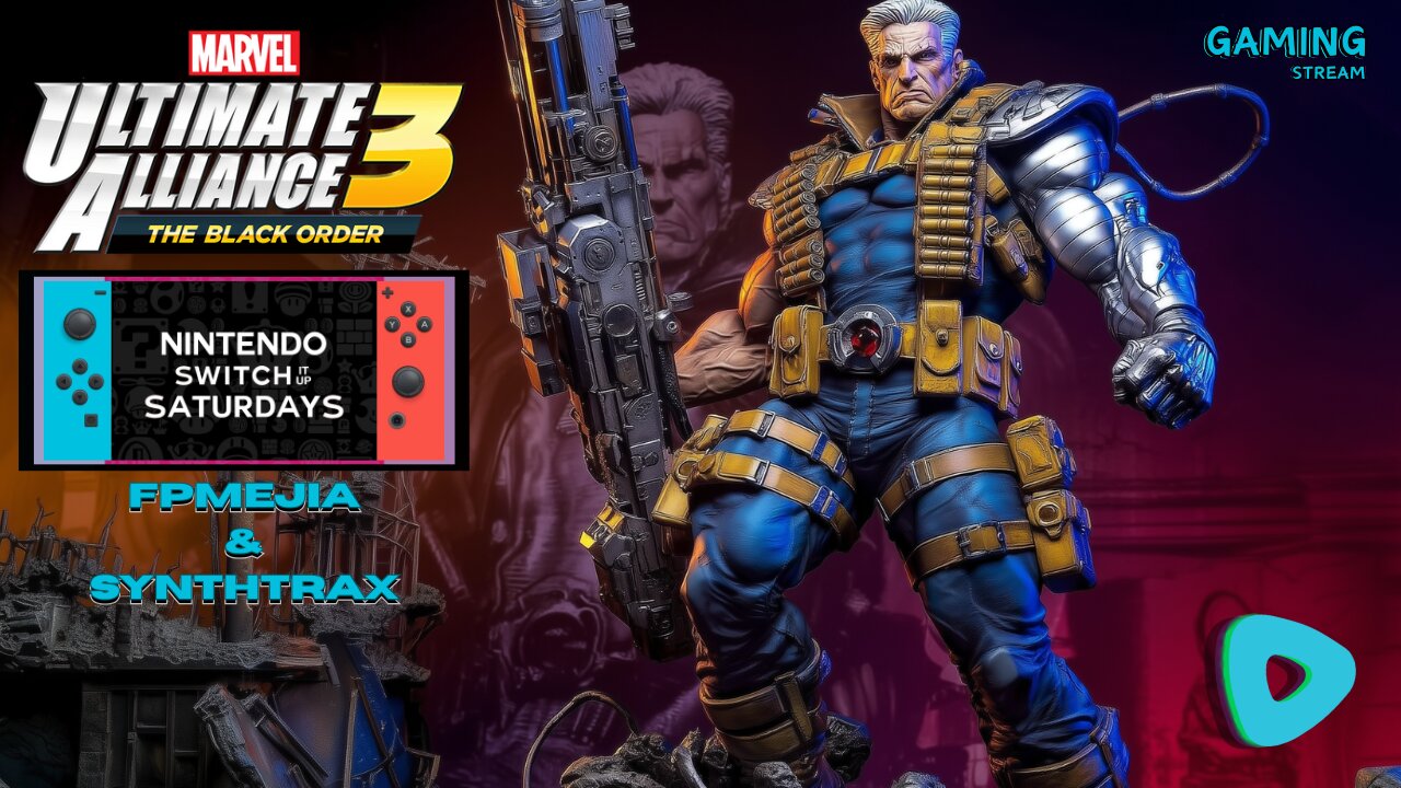 Switch It Up Saturday - Marvel Ultimate Alliance 3 - w/ FPMEJIA - 4pm pst / 7pm est - Rumble Gaming