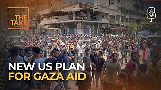 Why the US and Israel are pushing to privatize aid to Gaza _ The Take