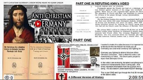 Part 1 - Refuting the video Anti Christian Germany by Know More News by Adam - Germany Was Christian