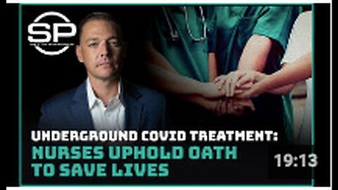 "Underground COVID Treatment Initiated by Nurses Amidst Hospital Misconduct Allegations"