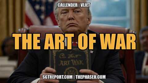 THE ART OF WAR -- Todd Callender | Dr. Lee Vliet