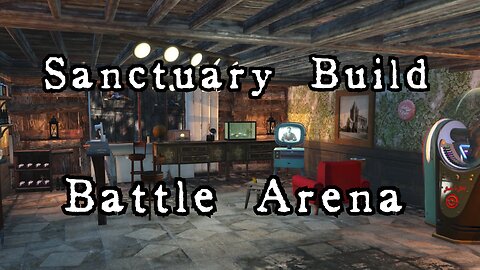 Bulding a battle arena in Fallout 4
