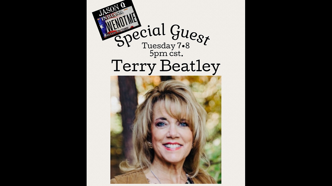 🇺🇸🇺🇸WeNotMe🇺🇸🇺🇸 🎬Episode 240🎬 Special Guest Terry Beatley 📆 7/8 Tuesday ⏰6pm EST ~ 5pm CST ⏰