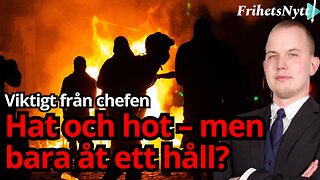 Viktigt från chefen: När vänstern hatar – då är det tyst i medierna