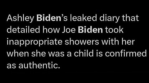 ASHLEY BIDEN'S LEAKED DIARY ABOUT INAPPPRORIATE SHOWERS WITH HER FATHER WERE CONFIRMED AS AUTHENTIC! - King Street News