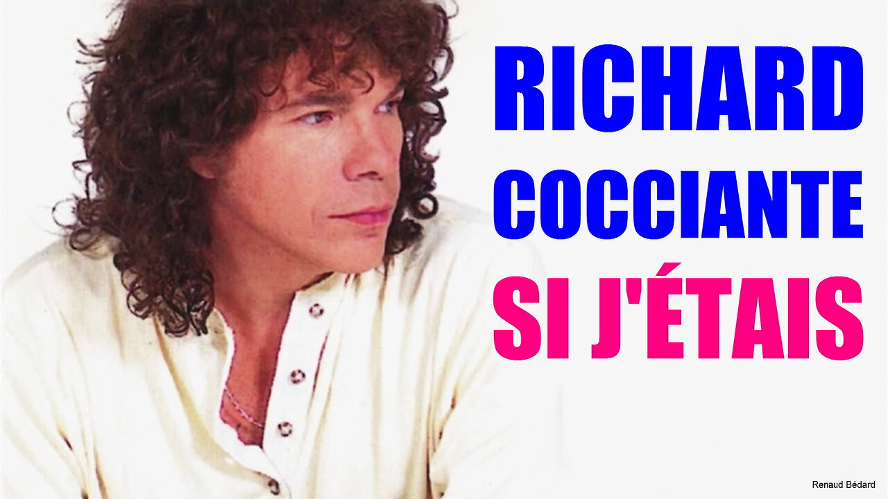 RICHARD COCCIANTE - SI J'ETAIS