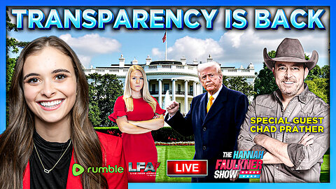 TRANSPARENCY IS BACK! | LIVE WITH HANNAH FAULKNER 5.12.25 3PM