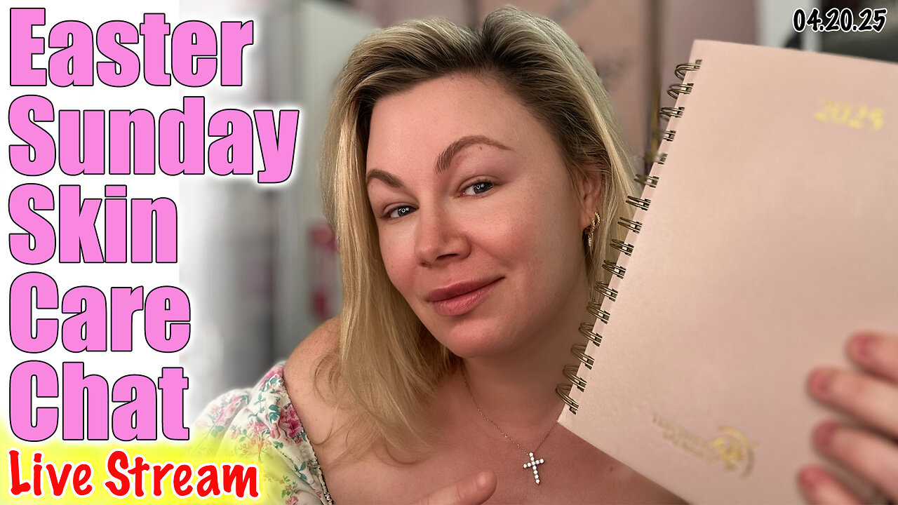 Live EASTER Sunday Skin Care Chat! Code Jessica10 Saves you money