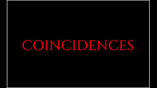 COINCIDENCES