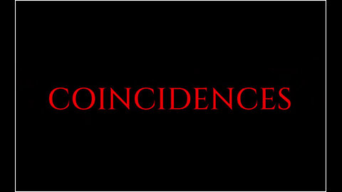 COINCIDENCES
