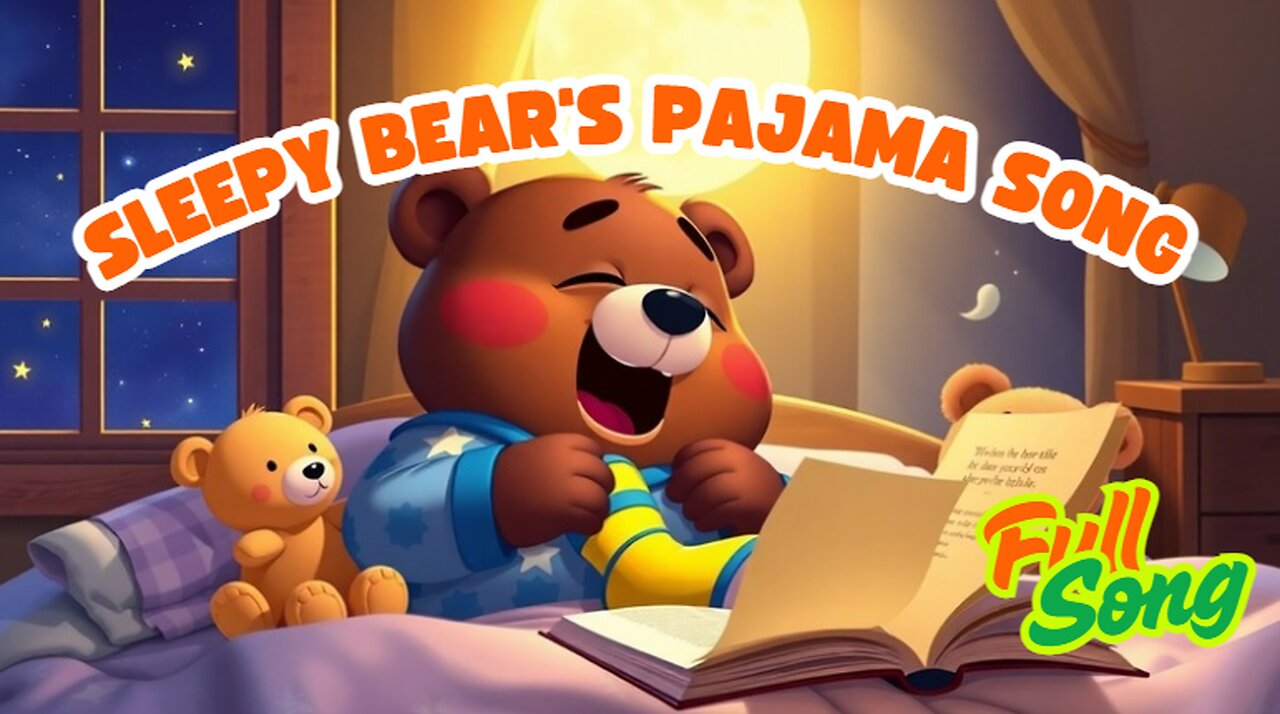 Sleepy Bear’s Pajama Song 🧸🌙 | Gentle Lullaby for Kids and Toddlers