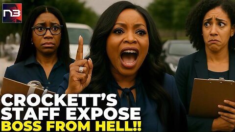 Developing: Crockett’s Staff REVOLT Exposes What She Really Does All Day – Democrats PANICKING