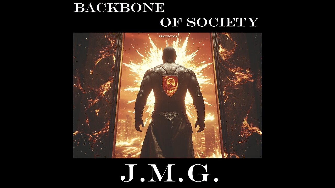 🎵 Backbone of Society – John M. Gunn | A Powerful Tribute to Fathers & Men