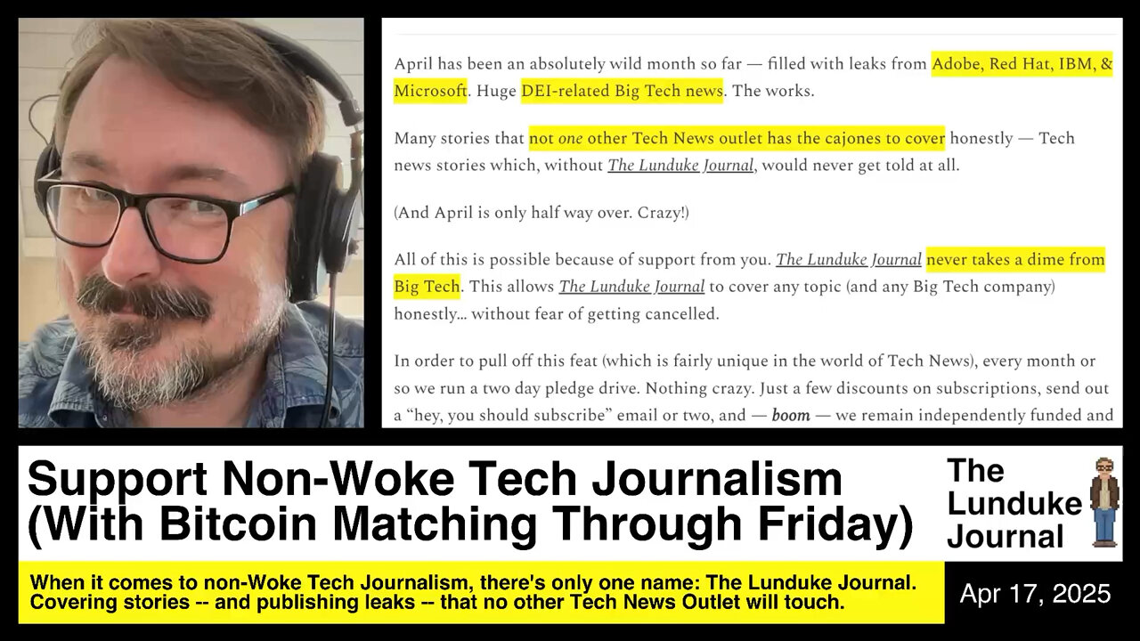 Support Non-Woke Tech Journalism (With Bitcoin Matching Through Friday)
